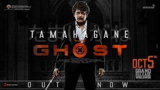 The Ghost - Thamahagane Promo | Akkineni Nagarjuna | Praveen Sattaru | Bharatt - Saurabh