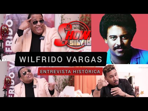 WILFRIDO VARGAS. ENTREVISTA HISTÓRICA. EL SHOW DE SILVIO.