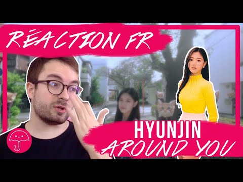 Vidéo "Around You" de HYUNJIN (LOONA) / KPOP RÉACTION FR  - Monsieur Parapluie                                                                                                                                                                                      