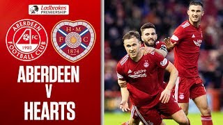 Aberdeen 2-1 Hearts | Late Stewart Goal Seals Win for Aberdeen | Ladbrokes Premiership Aberdeen 2-1 Hearts | Late Stewart Goal Seals Win for Aberdeen | Ladbrokes Premiership