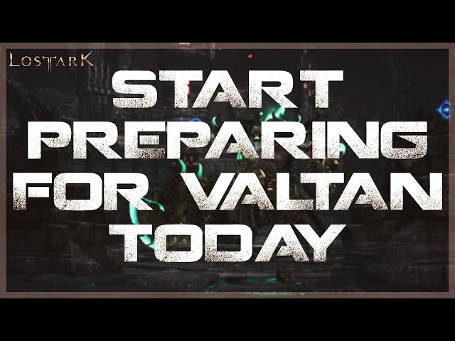 Lost Ark: How to Efficiently Prepare for Valtan Release