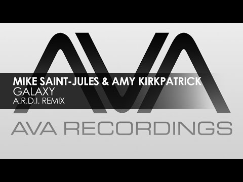 Mike Saint-Jules & Amy Kirkpatrick - Galaxy (A.R.D.I. Remix) - UCvYuEpgW5JEUuAy4sNzdDFQ