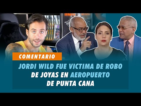 Jordi Wild fue victima de robo de joyas en aeropuerto de Punta Cana | Matinal