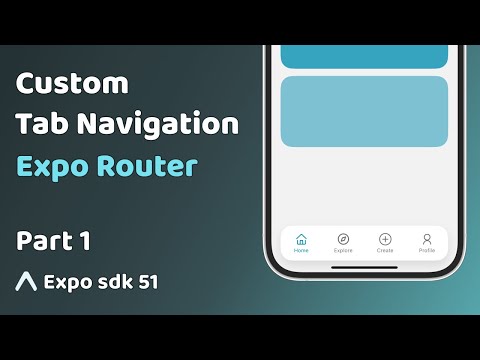 Custom Tab Navigation in Expo Router | React Native Tutorial | Part 1