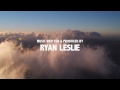 MV เพลง Good Girl - Ryan Leslie