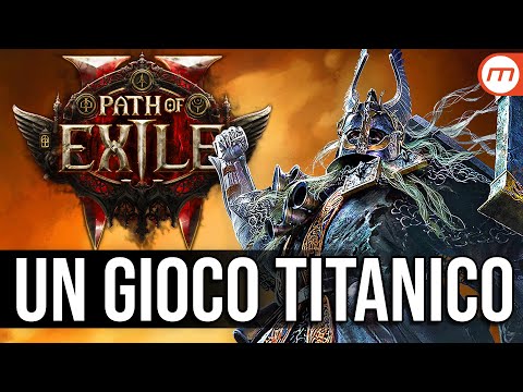 Path of Exile 2 è sempre più colossale