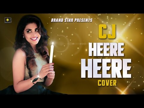 Heere Heere Lyrics - CJ | Punjabi Song