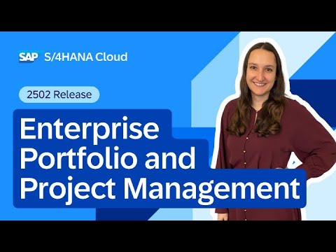 Enterprise Portfolio and Project Management in SAP S/4HANA Cloud Public Edition 2502