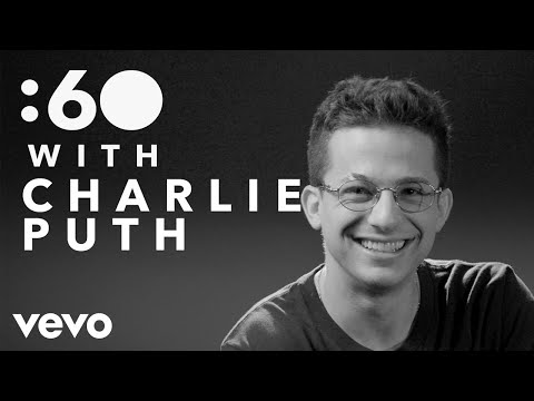 Charlie Puth - :60 With - UC2pmfLm7iq6Ov1UwYrWYkZA