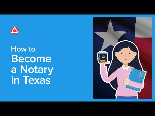 How To Become A Notary In Texas Worldnotaries