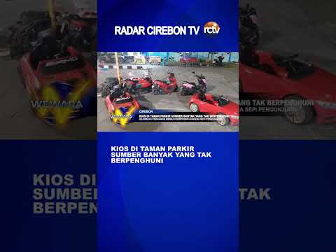 Kios Di Taman Parkir Sumber Banyak yang Tak Berpenghuni