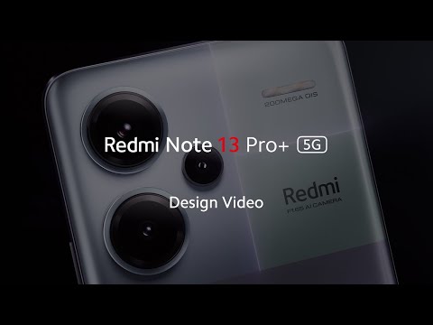 Meet Redmi Note 13 Pro Plus 5G