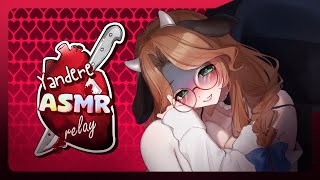 【Yandere ASMR Relay】Yandere neighbor b̶r̶e̶a̶k̶s̶ ̶i̶n̶t̶o̶ ̶y̶o̶u̶r̶ 