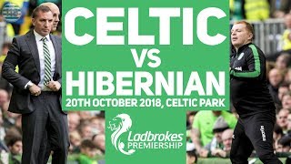 Celtic Vs Hibs 20/10/2018 | Match Preview/Predictions