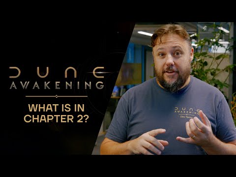 Dune: Awakening — What's in Chapter 2?