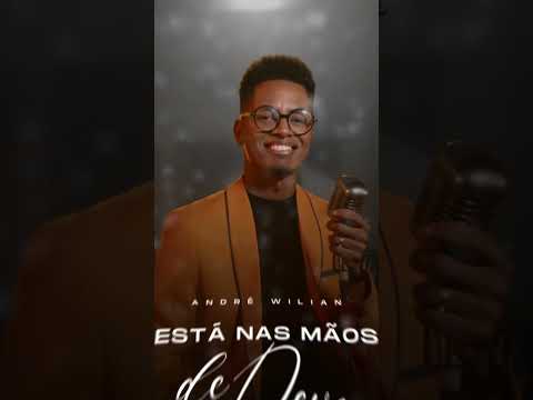É amanhã a estreia do cantor André Wilian. Seja impactado pelo clipe 