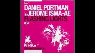 Daniel Portman & Jerome Isma-Ae - Flashing Lights (Original Mix) HQ 720p