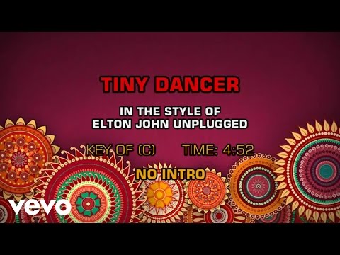 Elton John - Tiny Dancer (Karaoke) - UCQHthJbbEt6osR39NsST13g