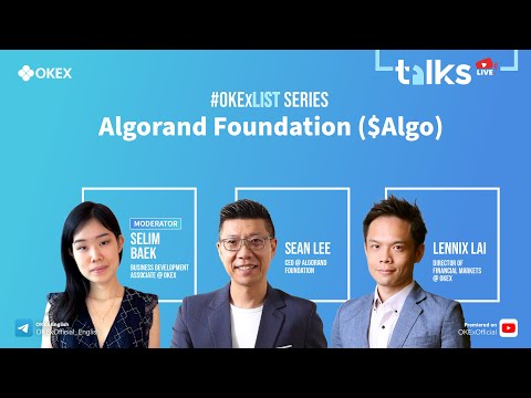 #OKExTalks Live - Algorand Foundation ($ALGO)