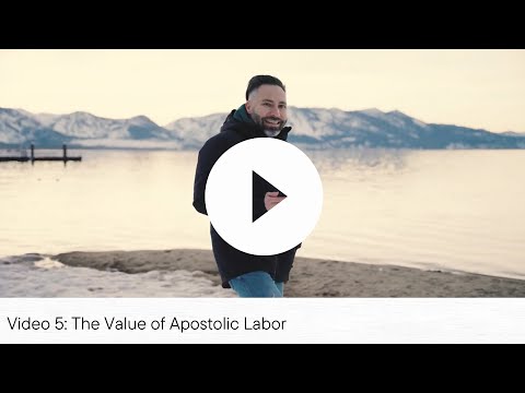 OEI: The Value of Apostolic Labor