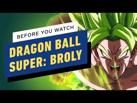 Dragon Ball Super: Broly - What To Know Before You Watch - UCKy1dAqELo0zrOtPkf0eTMw