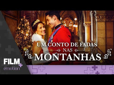 Um Conto de Fadas nas Montanhas // Filme Completo Dublado // Romance // Film Plus Emotion