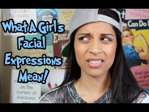 What a Girl's Facial Expressions Mean - UCfm4y4rHF5HGrSr-qbvOwOg