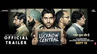 Video Trailer Lucknow Central 