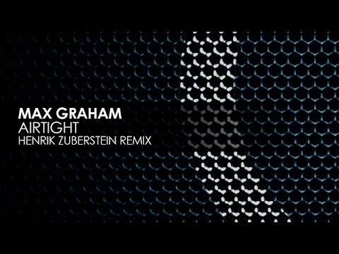 Max Graham - Airtight (Henrik Zuberstein Remix) [Cycles] - UCvYuEpgW5JEUuAy4sNzdDFQ