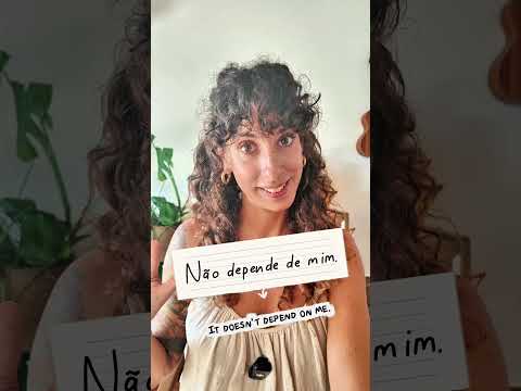 "IT DEPENDS ON" IN PORTUGUESE 🇵🇹