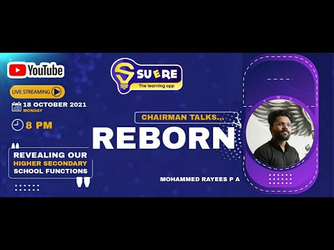 REBORN | REVEALING OUR HIGHER SECONDARY SCHOOL FUNCTIONS | SUERE THE LEARNING APP