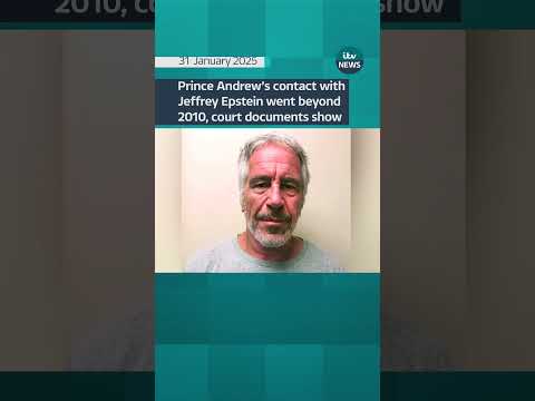 Prince Andrew’s contact with Jeffrey Epstein went beyond 2010, court documents show.