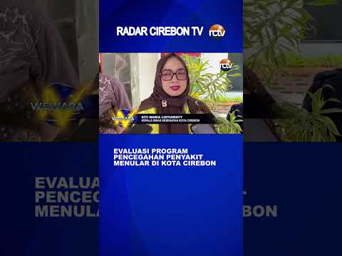 Evaluasi Program Pencegahan Penyakit Menular di Kota Cirebon