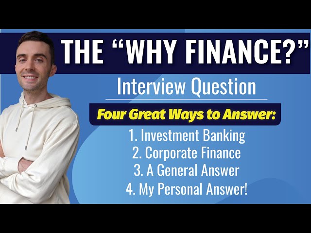 Why Finance Interview Answer?