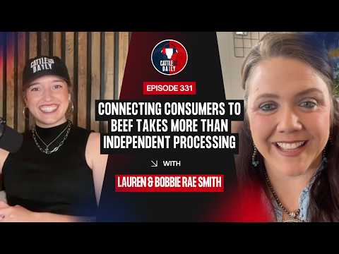 331: Connecting Consumers to Beef Takes More Than Independent Processing with Bobbie Rae Smith