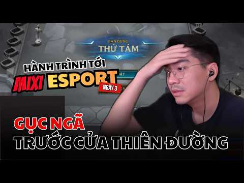 Road to Mixi Esport Day 3 Ca Chiều | Kim Cương 1 can do!