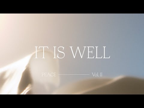 It Is Well - Bethel Music feat. Edward Rivera  Peace, Vol II