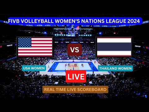 USA Vs Thailand LIVE Score UPDATE Today 2024 FIVB Volleyball Women's Nations League May 15 2024
