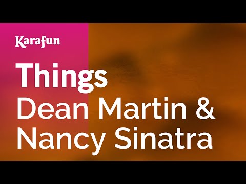 Karaoke Things - Dean Martin * - UCbqcG1rdt9LMwOJN4PyGTKg