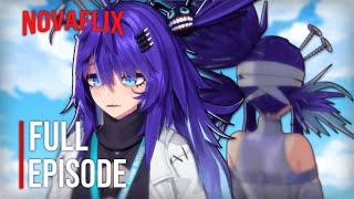 The very dramatic LORE episode | Dr.NOVAe Season 2.0 Anime