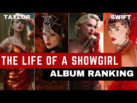 Taylor Swift - The Life Of A Showgirl (Album Ranking)