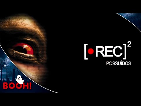 REC 2 - Possuídos (2009) 👻 Filme Dublado Completo e GRÁTIS 👻 Filme de Terror | Booh!