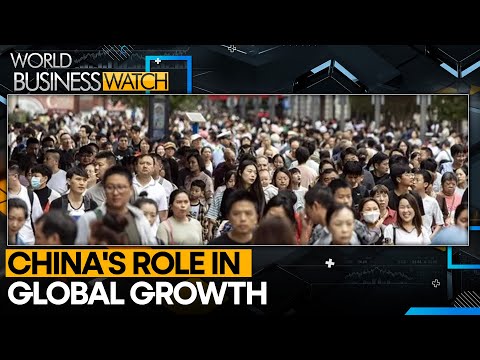 China to be top contributor to global growth over until 2029 | World Business Watch