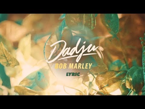 DADJU - Bob Marley [LYRIC]
