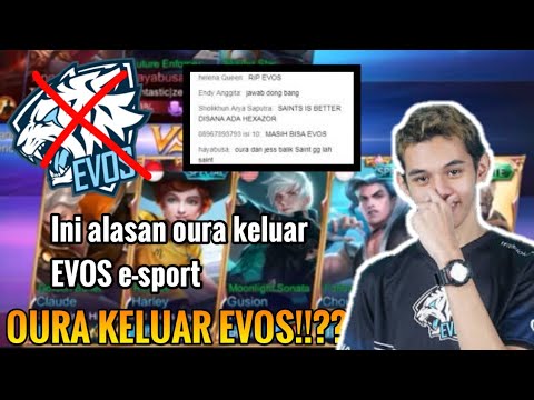 OURA KELUAR DARI EVOS!!? INI ALASAN OURA KELUAR DARI EVOS E-SPORT!