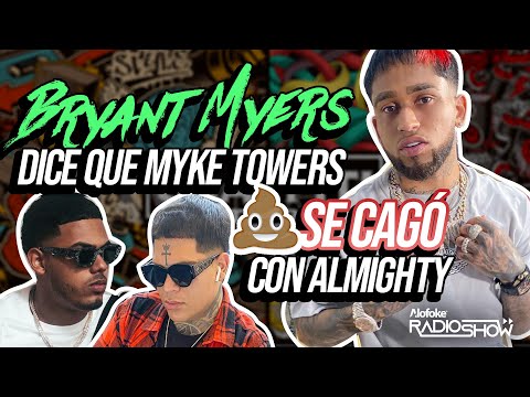 BRYANT MYERS DICE QUE MYKE TOWERS SE CAG* CON ALMIGHTY (BENDECIDO EL ALBUM ENTREVISTA OFICIAL)