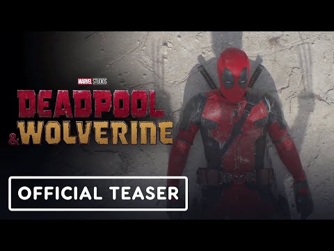 Deadpool & Wolverine - Official Teaser Trailer (2024) Ryan Reynolds, Hugh Jackman