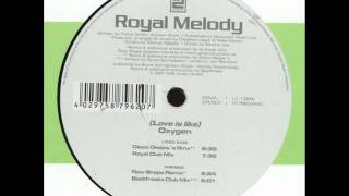 Royal Melody - Love Is Like Oxygen (Orginal Edit)