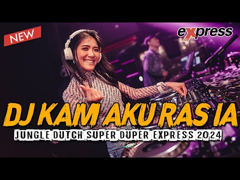 DJ KARO KAM AKU RAS IA !! JUNGLE DUTCH FULL BASS SUPER DUPER EXPRESS 2024