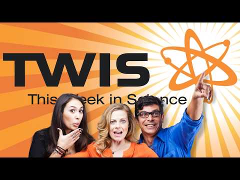 This Week in Science Podcast (TWIS) - Episode 1069
